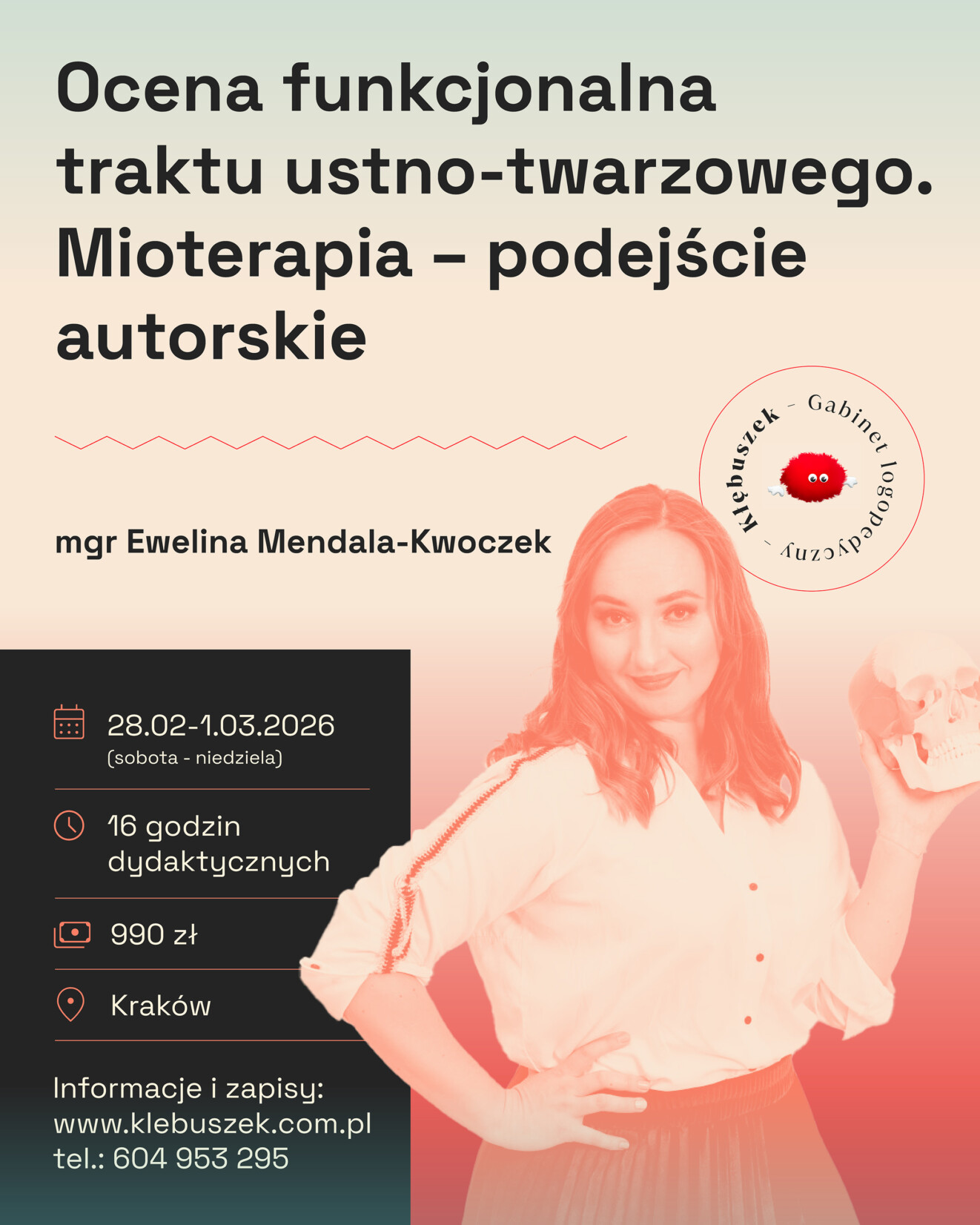 Plakat - Ocena funkcjonalna traktu ustno-twarzowego. Mioterapia – podejście autorskie